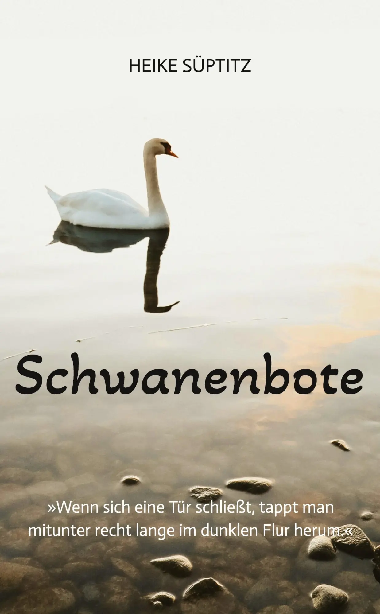 Cover: 9783384647290 | Schwanenbote | Heike Süptitz | Taschenbuch | 404 S. | Deutsch | 2025