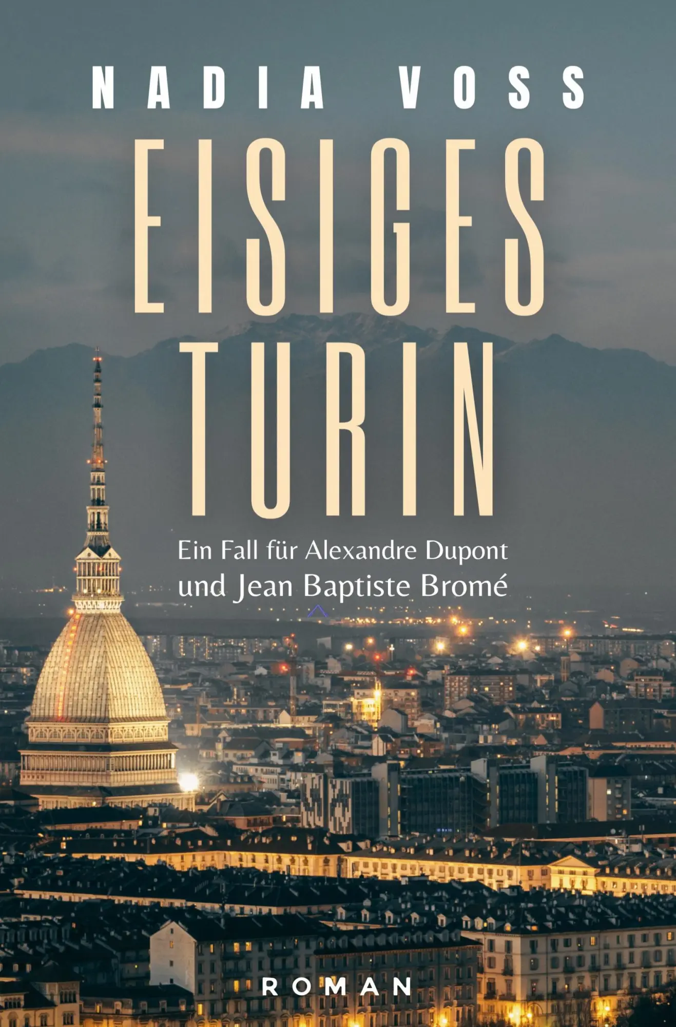 Cover: 9783819417290 | Eisiges Turin | Nadia Voß | Taschenbuch | Dupont und Bromé Krimi
