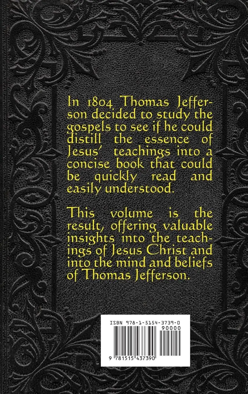 Rückseite: 9781515437390 | The Jefferson Bible | The Life and Morals of | Thomas Jefferson | Buch