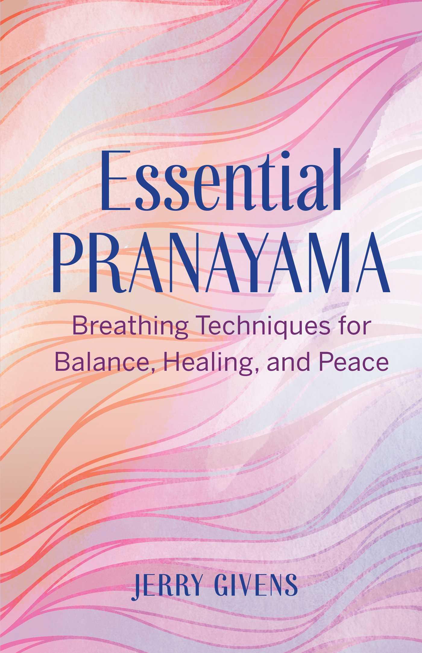 Cover: 9781646117390 | Essential Pranayama | Jerry Givens | Taschenbuch | Englisch | 2020