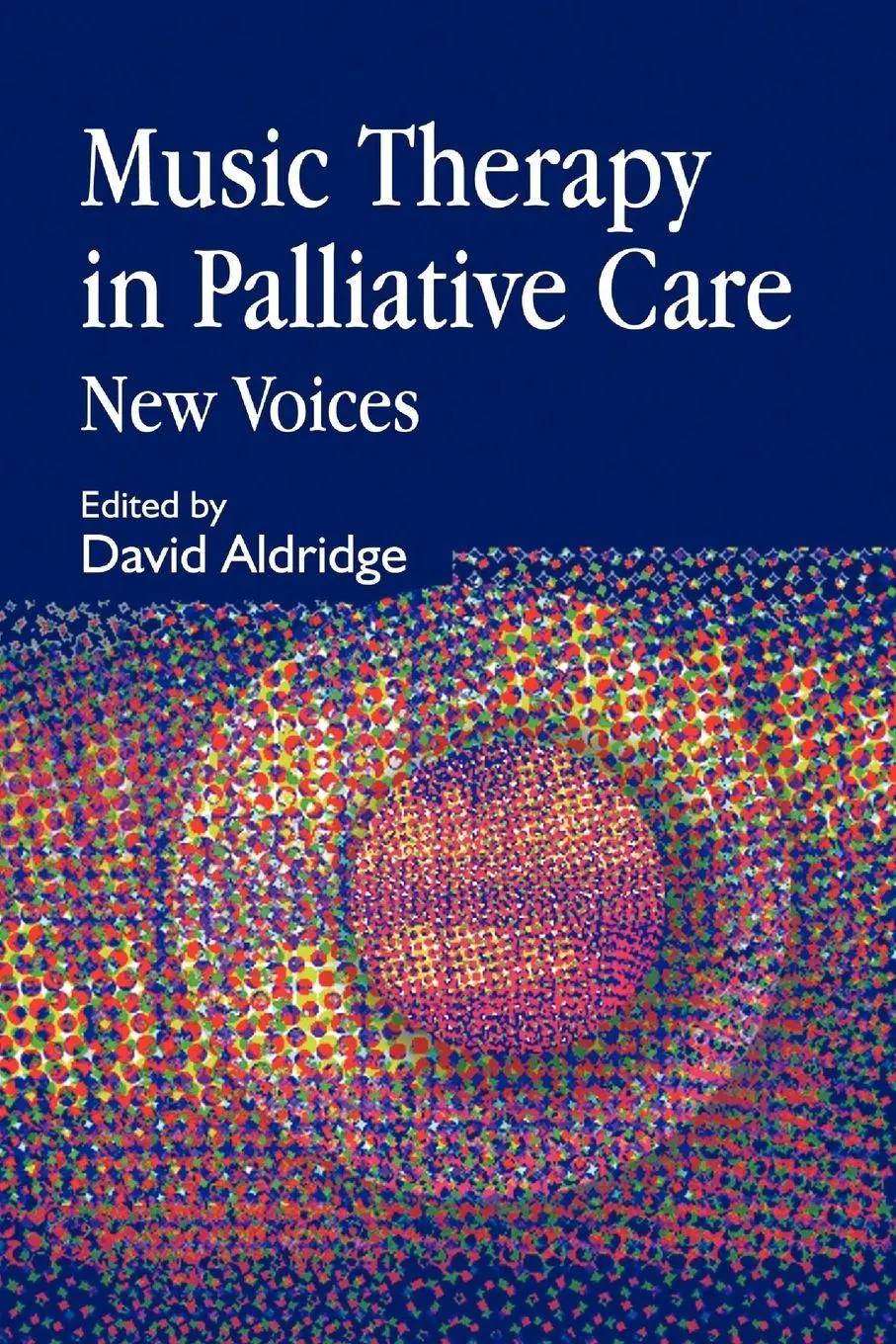Cover: 9781853027390 | Music Therapy in Palliative Care | New Voices | David Aldridge | Buch