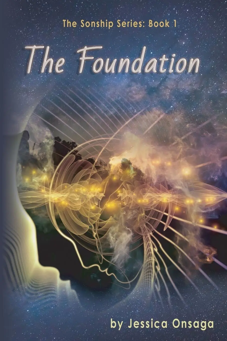 Cover: 9781958997390 | The Foundation | Jessica Onsaga | Taschenbuch | Englisch | 2023