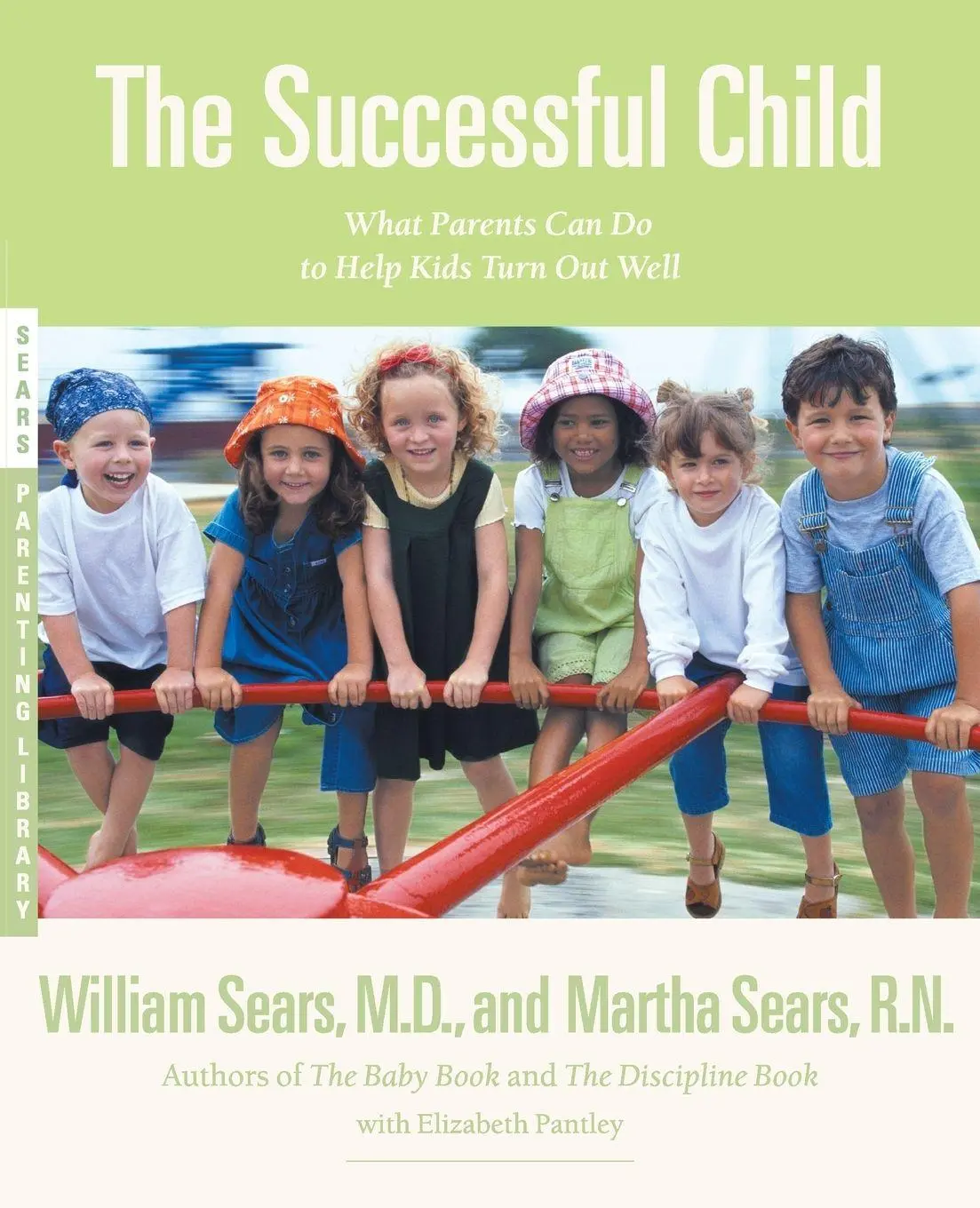 Cover: 9780316777490 | The Successful Child | What Parents Can Do to Help Kids Turn Out Well