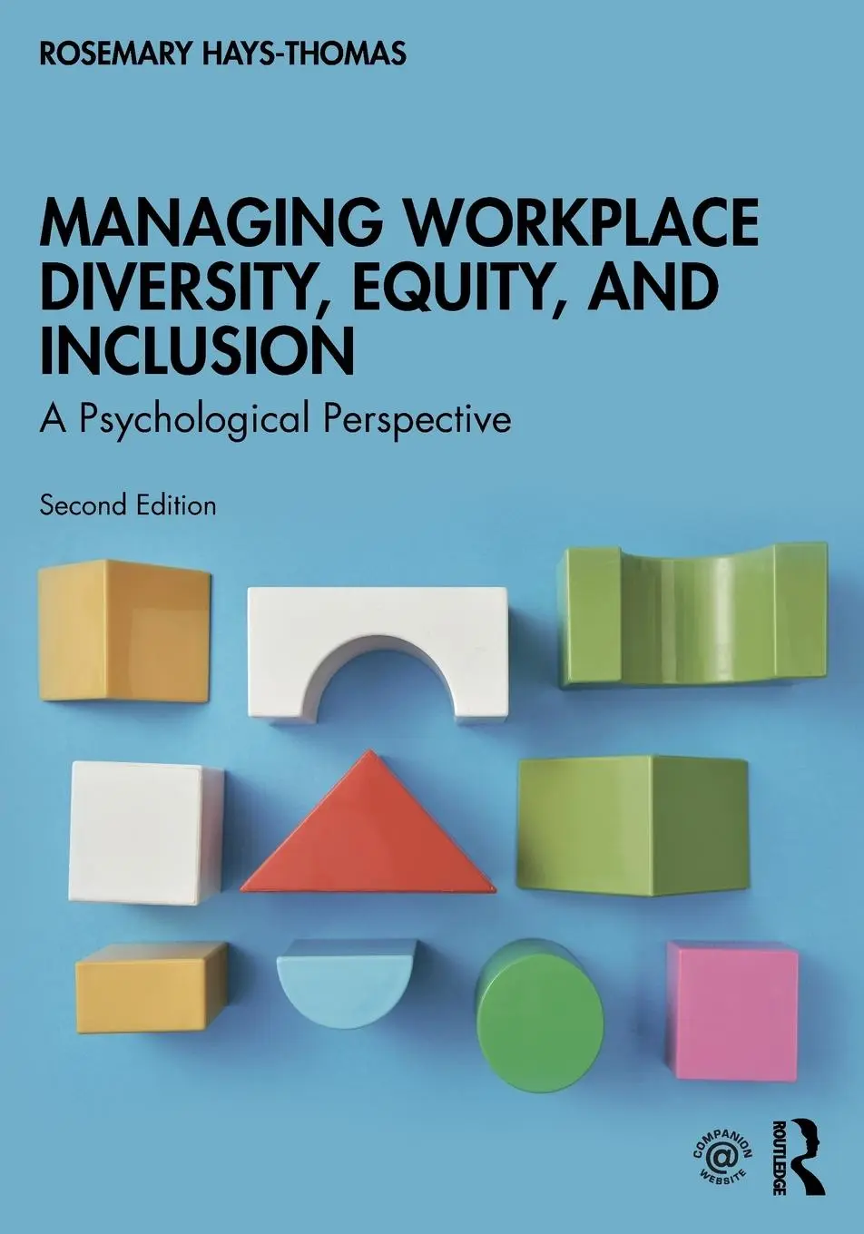 Cover: 9780367407490 | Managing Workplace Diversity, Equity, and Inclusion | Hays-Thomas