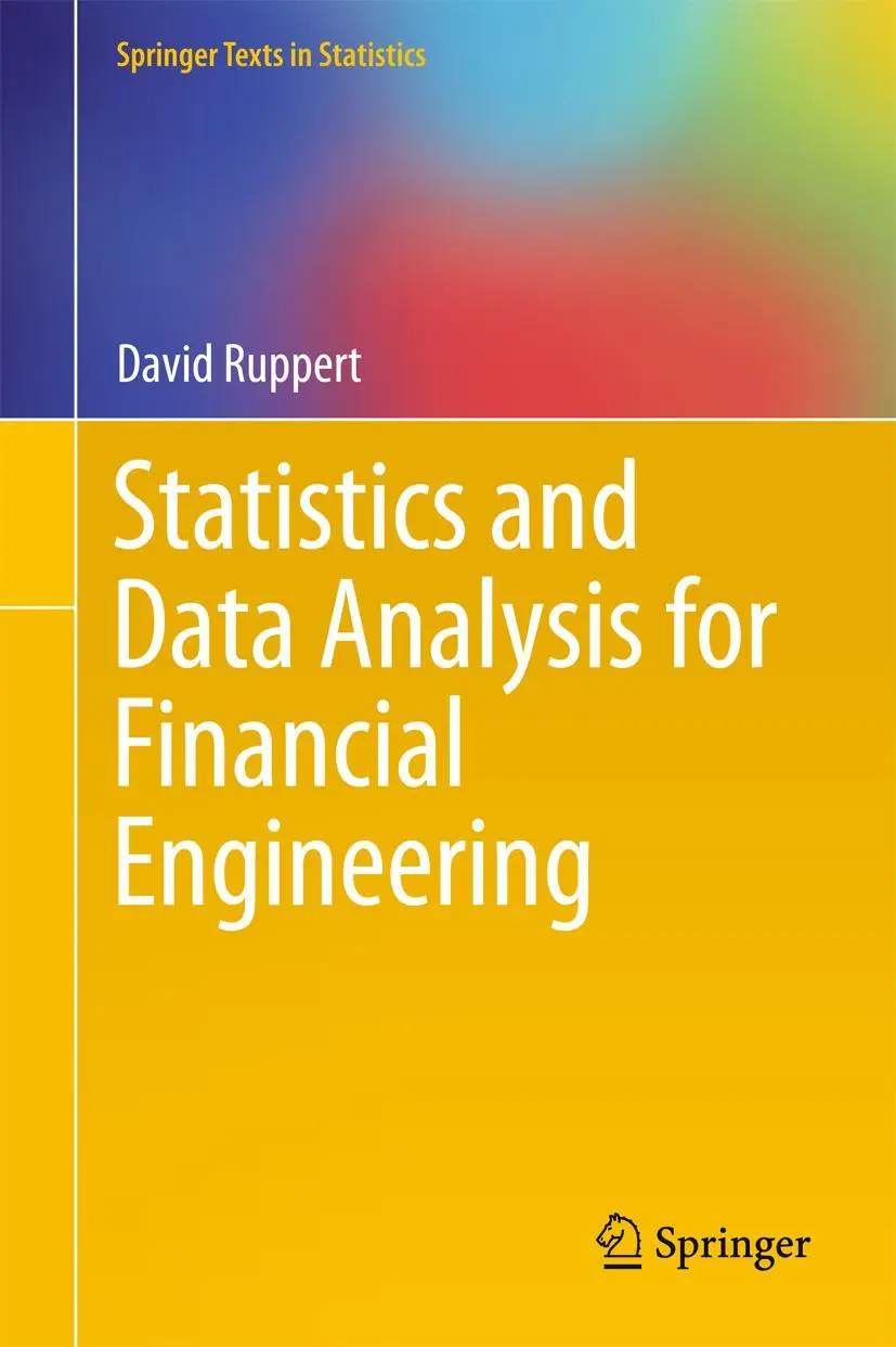 Cover: 9781461427490 | Statistics and Data Analysis for Financial Engineering | David Ruppert
