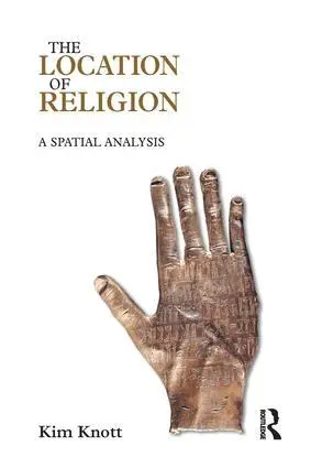 Cover: 9781844657490 | The Location of Religion | A Spatial Analysis | Kim Knott | Buch