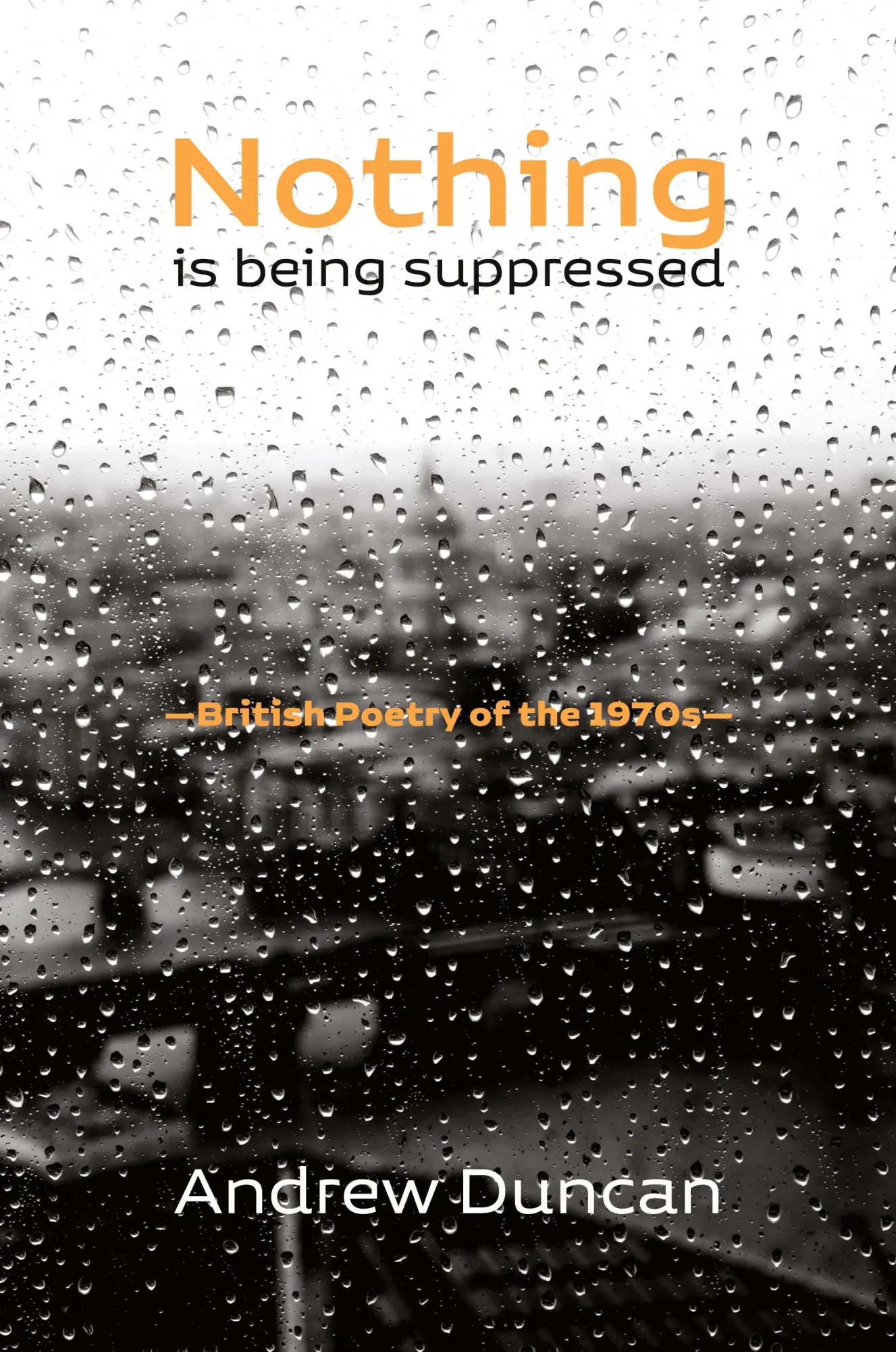 Cover: 9781848617490 | Nothing is being suppressed | Andrew Duncan | Taschenbuch | Englisch