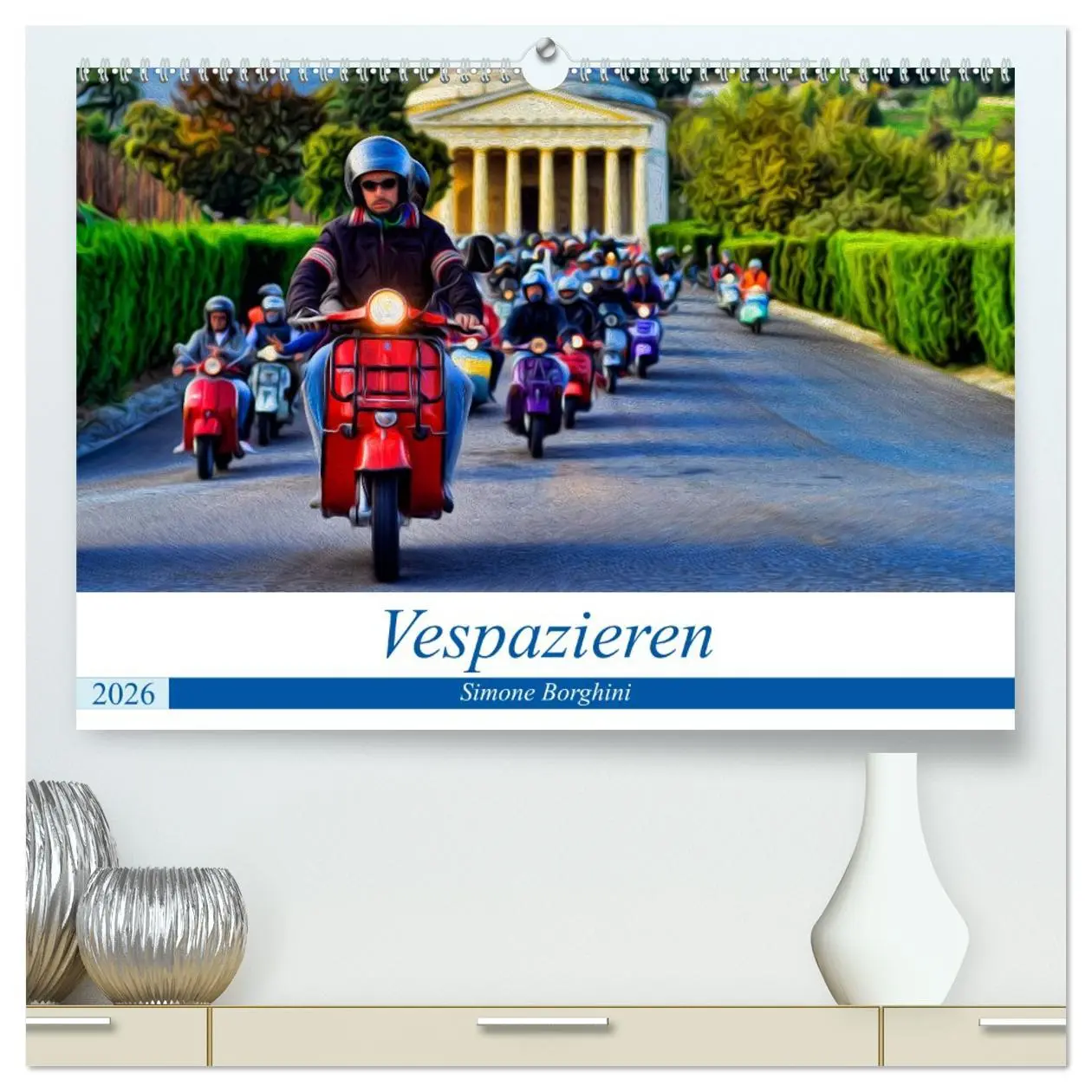 Cover: 9783457747490 | Vespazieren (hochwertiger Premium Wandkalender 2026 DIN A2 quer),...
