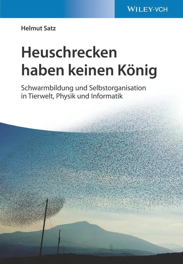 Cover: 9783527347490 | Heuschrecken haben keinen König | Helmut Satz | Taschenbuch | X | 2021