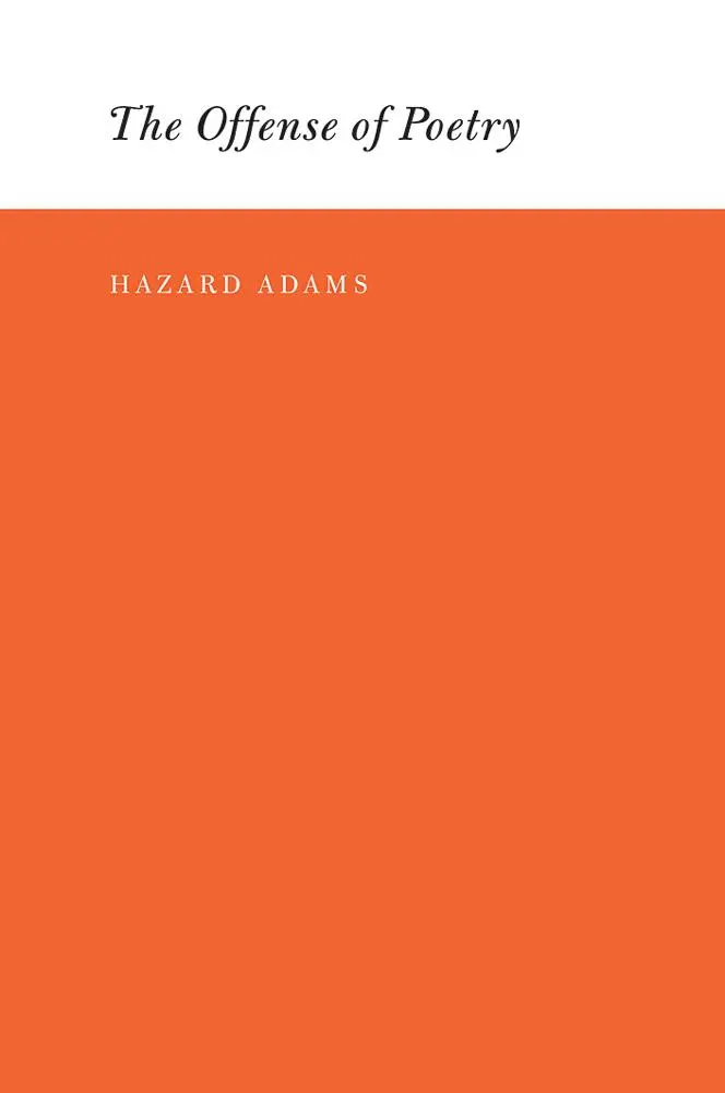 Cover: 9780295987590 | The Offense of Poetry | Hazard Adams | Taschenbuch | Englisch | 2007