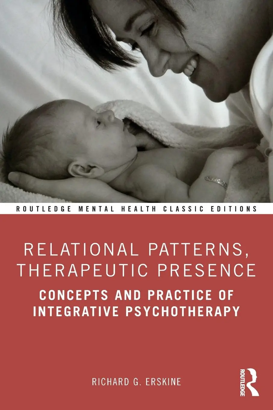 Cover: 9781041037590 | Relational Patterns, Therapeutic Presence | Richard G. Erskine | Buch