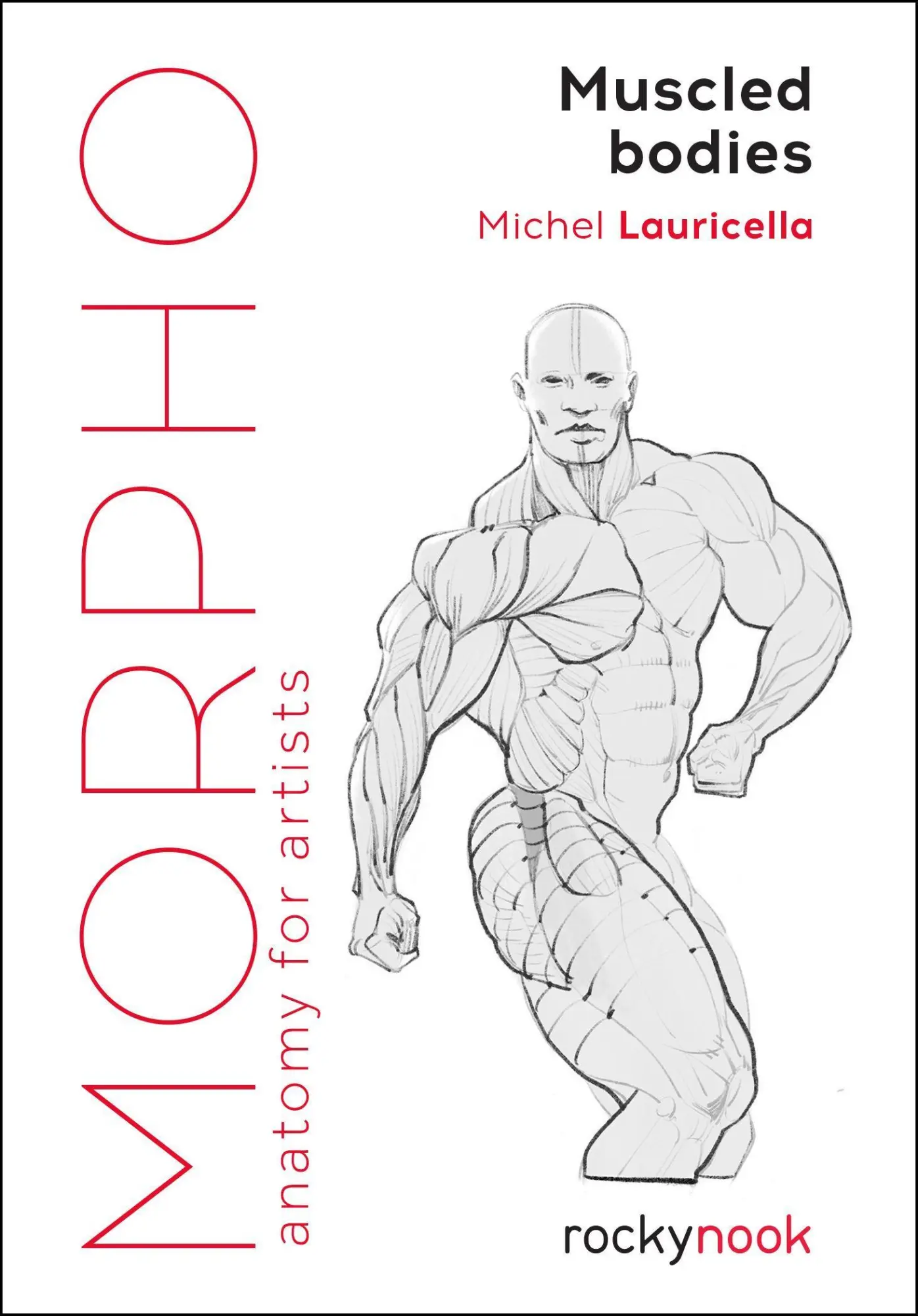 Cover: 9781681987590 | Morpho: Muscled Bodies | Anatomy for Artists | Michel Lauricella