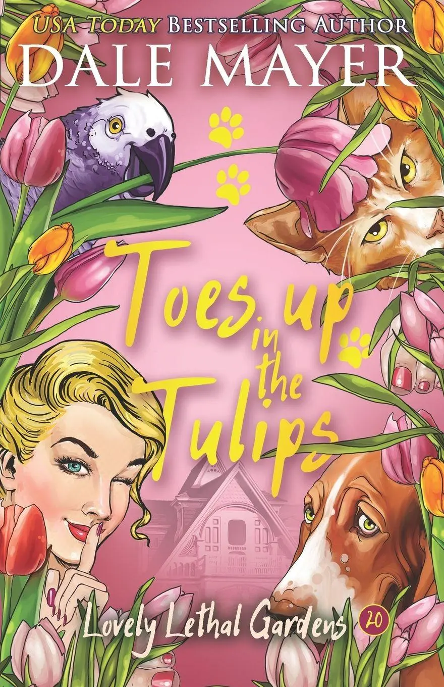 Cover: 9781773367590 | Toes up in the Tulips | Dale Mayer | Taschenbuch | Englisch | 2023