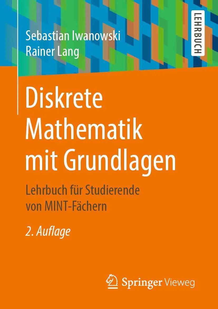 Cover: 9783658327590 | Diskrete Mathematik mit Grundlagen | Sebastian Iwanowski (u. a.) | xii