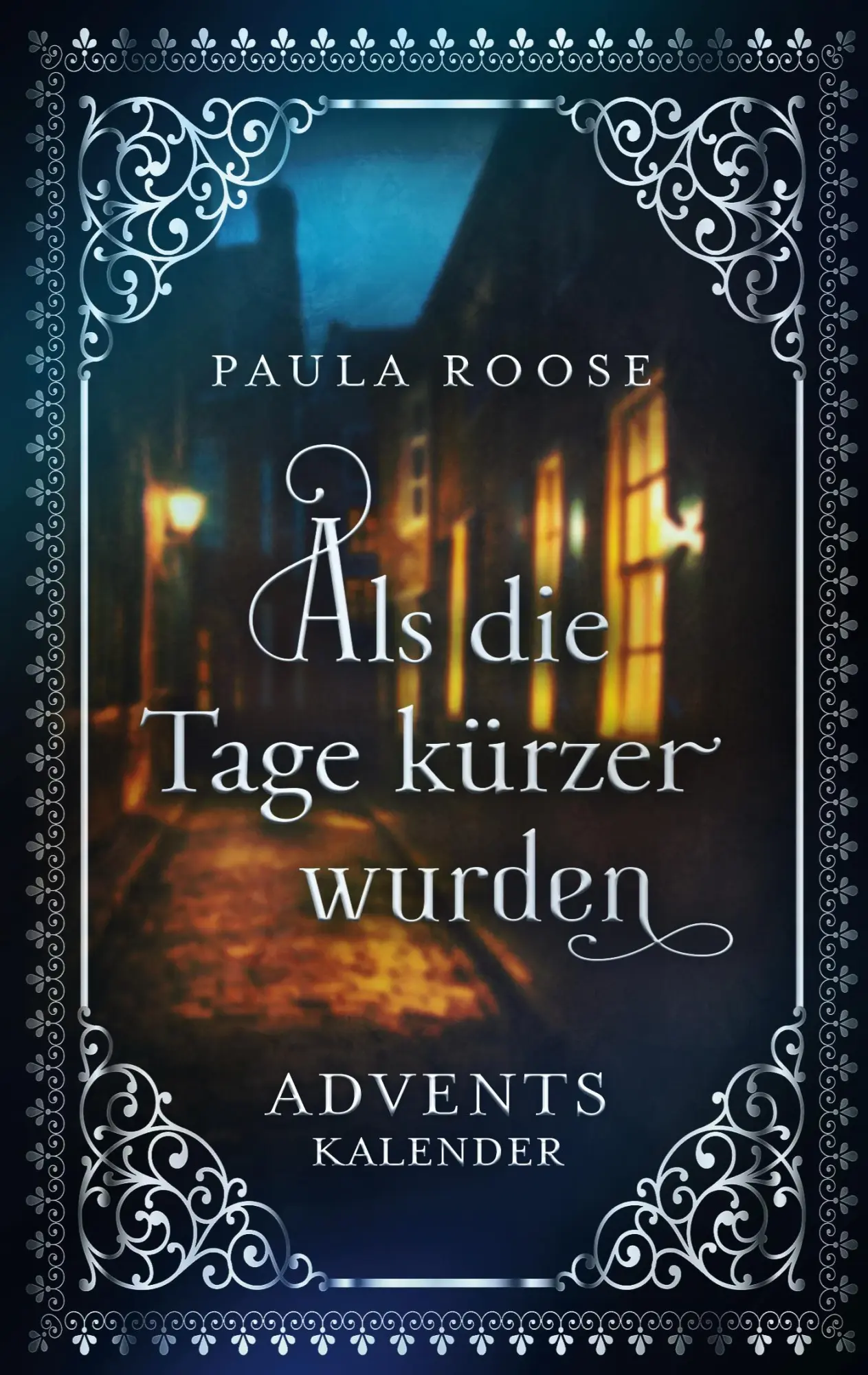Cover: 9783755727590 | Als die Tage kürzer wurden | Adventskalender für Erwachsene | Roose