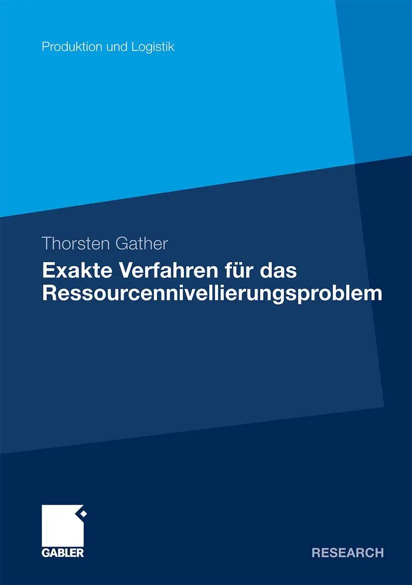 Cover: 9783834927590 | Exakte Verfahren für das Ressourcennivellierungsproblem | Gather