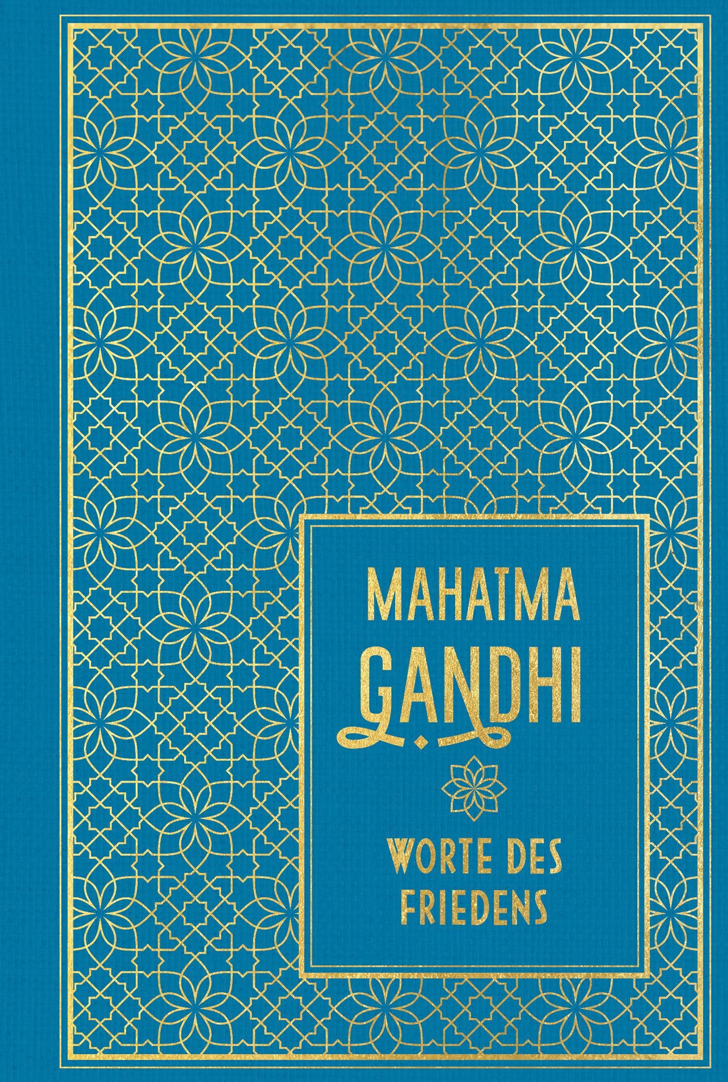 Cover: 9783868207590 | Worte des Friedens | Leinen mit Goldprägung | Mahatma Gandhi | Buch