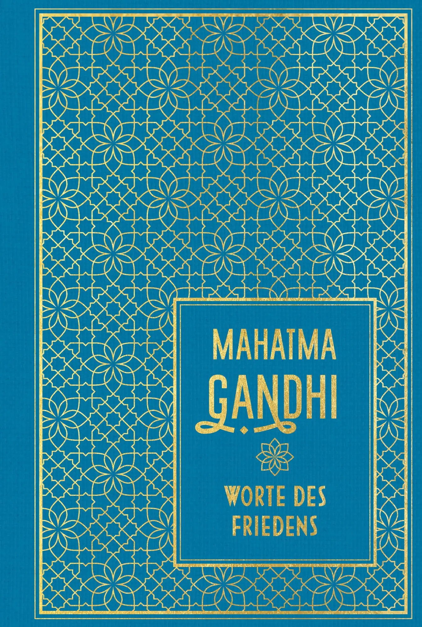 Cover: 9783868207590 | Worte des Friedens | Leinen mit Goldprägung | Mahatma Gandhi | Buch