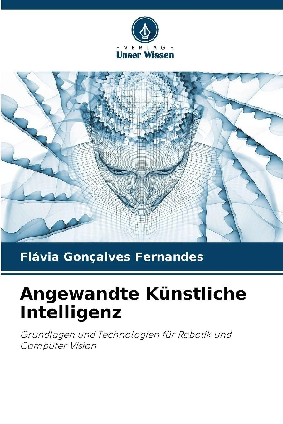 Cover: 9786209247590 | Angewandte Künstliche Intelligenz | Flávia Gonçalves Fernandes | Buch