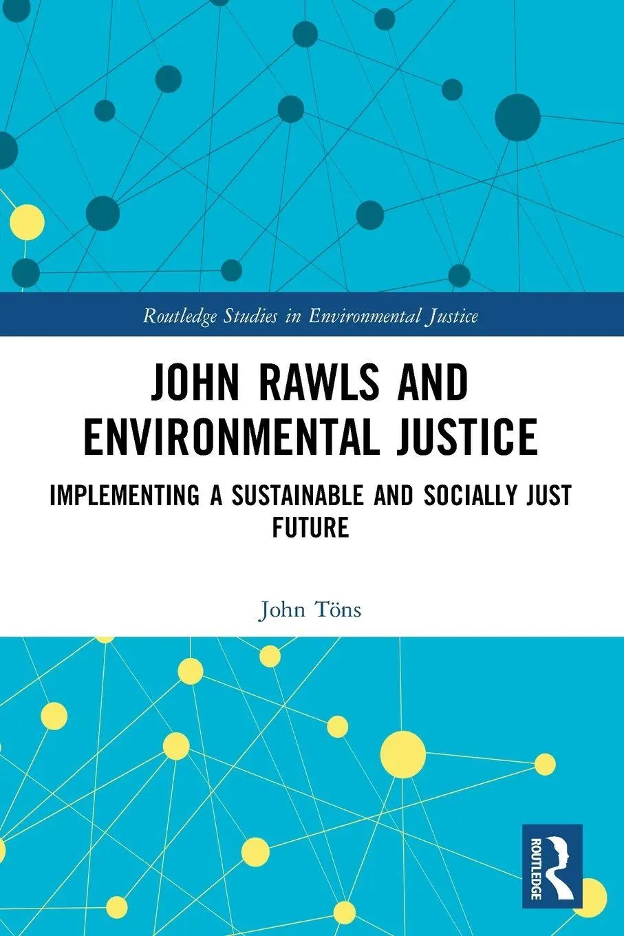 Cover: 9780367627690 | John Rawls and Environmental Justice | John Töns | Taschenbuch | 2023