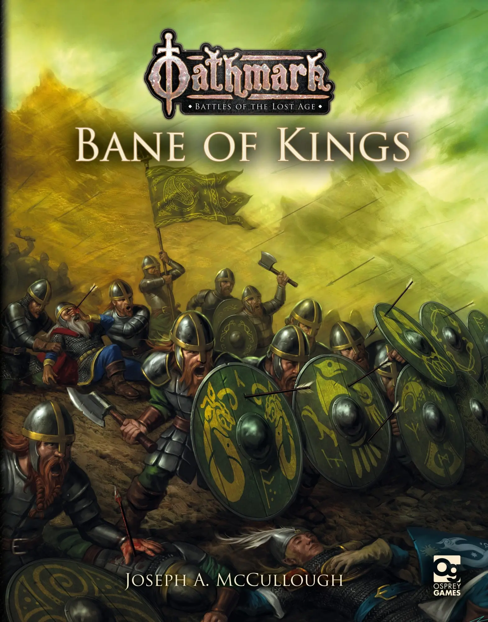 Cover: 9781472847690 | Oathmark: Bane of Kings | Joseph A. McCullough | Taschenbuch | 2021