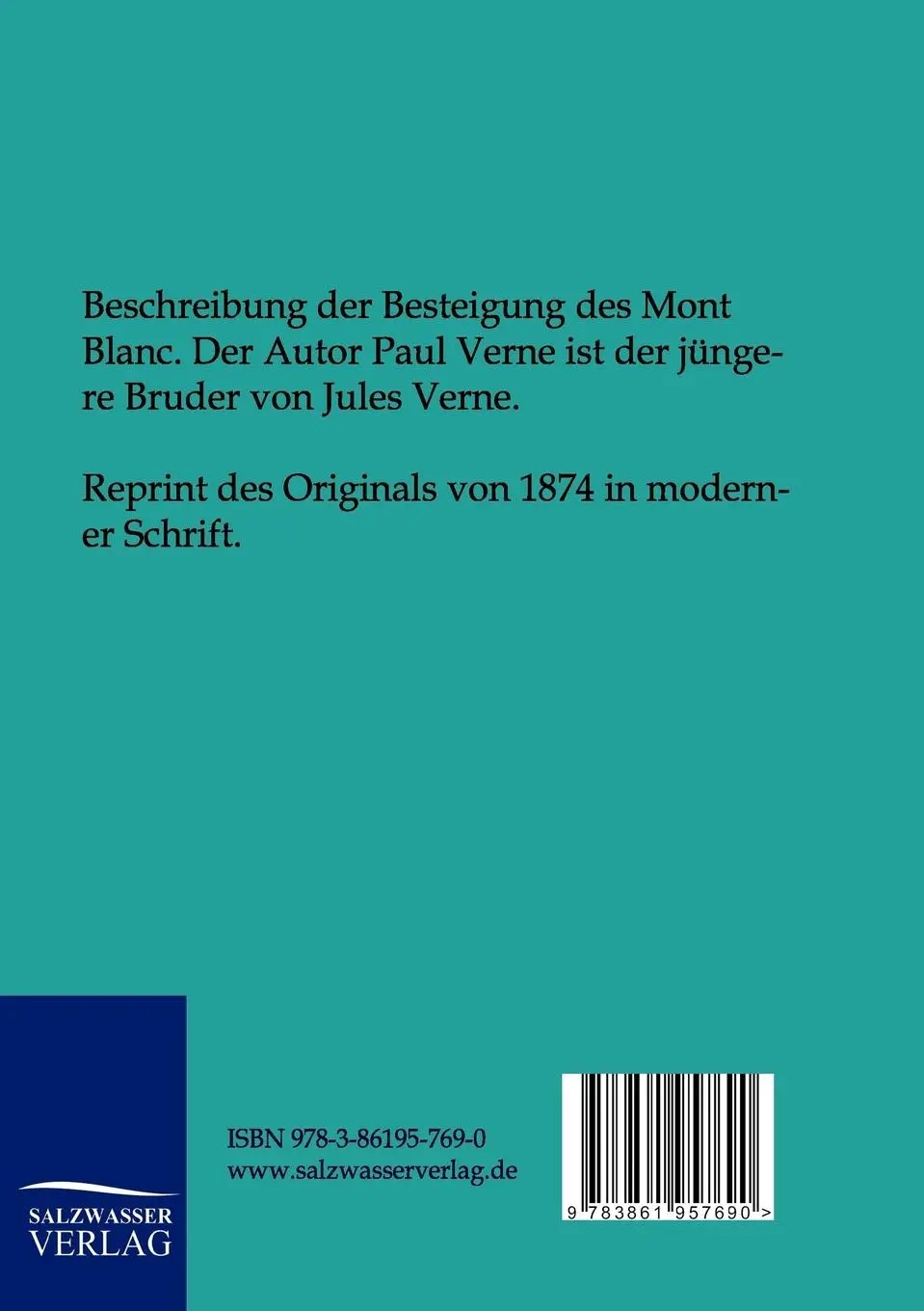 Rückseite: 9783861957690 | Eine Mont-Blanc-Besteigung | Paul Verne | Taschenbuch | 40 S. | 2011