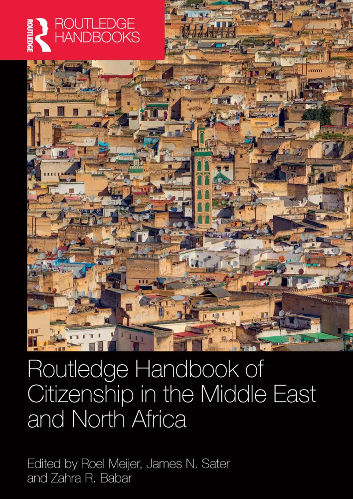 Cover: 9780367617790 | Routledge Handbook of Citizenship in the Middle East and North Africa