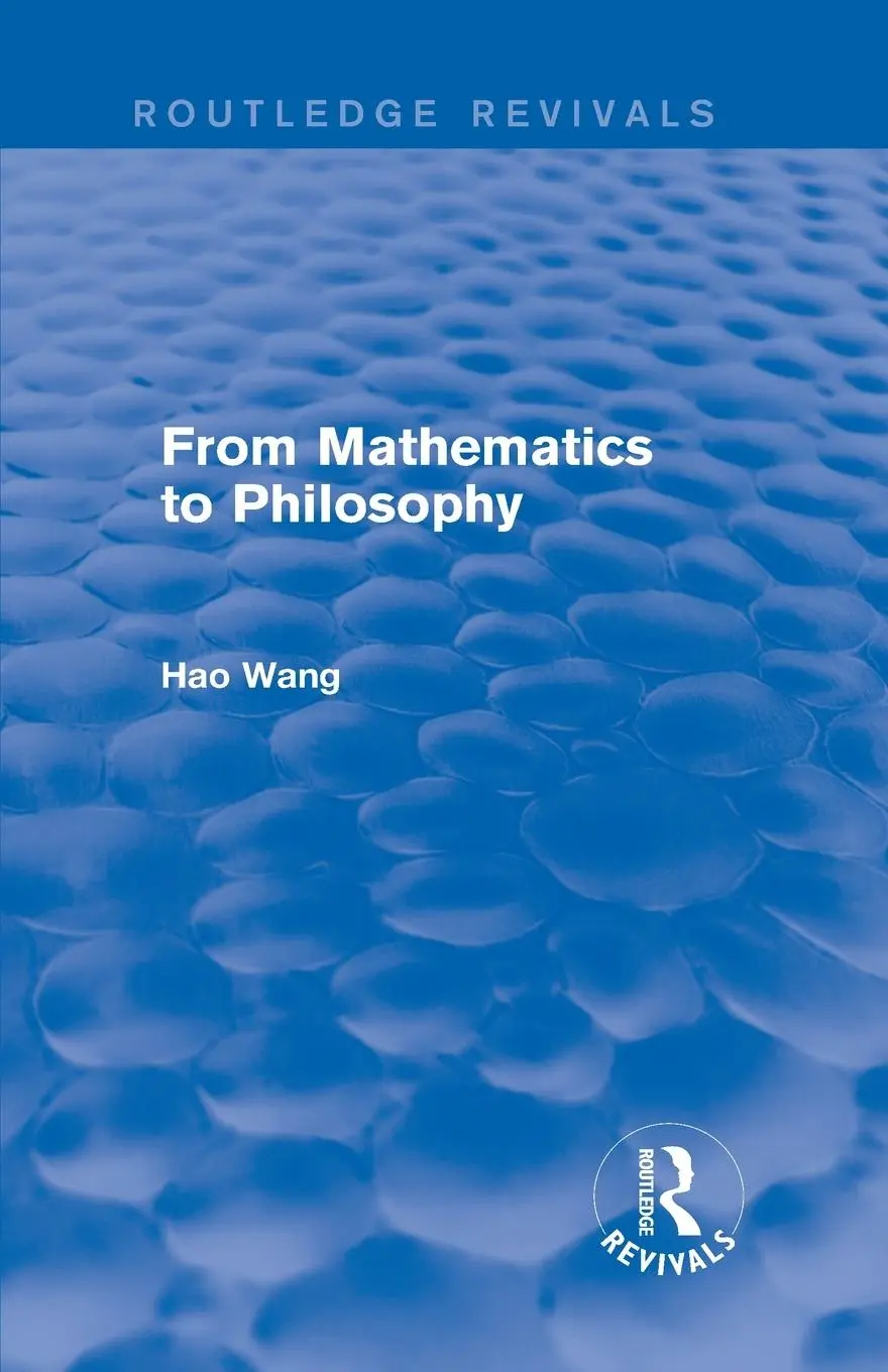 Cover: 9781138687790 | From Mathematics to Philosophy (Routledge Revivals) | Hao Wang | Buch