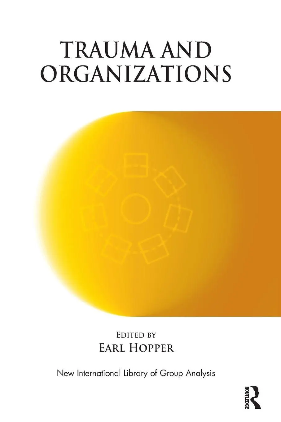 Cover: 9781855757790 | Trauma and Organizations | Earl Hopper | Taschenbuch | Englisch | 2018