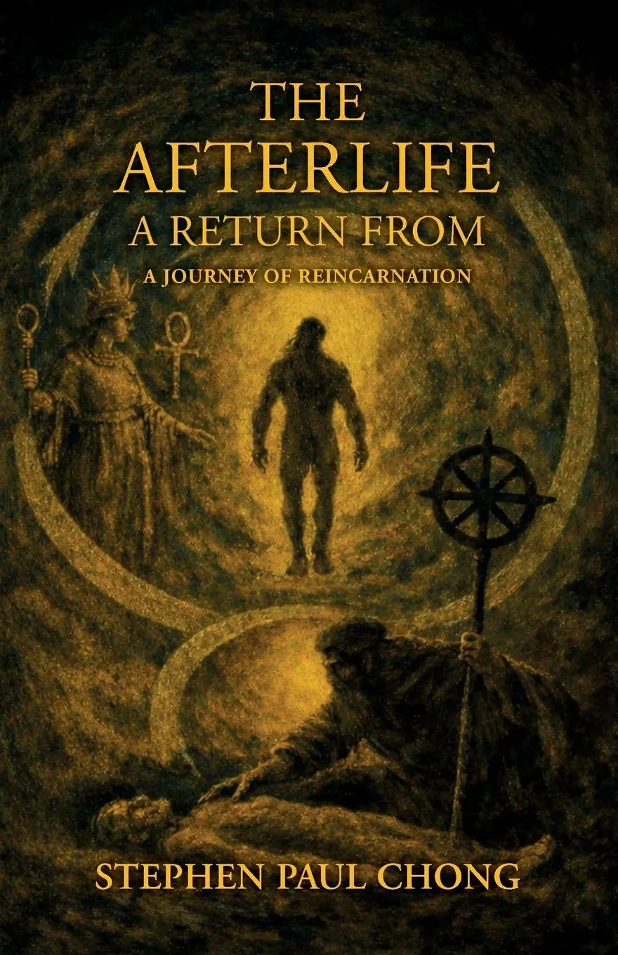 Cover: 9781919417790 | The Afterlife, a return from | Stephen Paul Chong | Taschenbuch | 2026