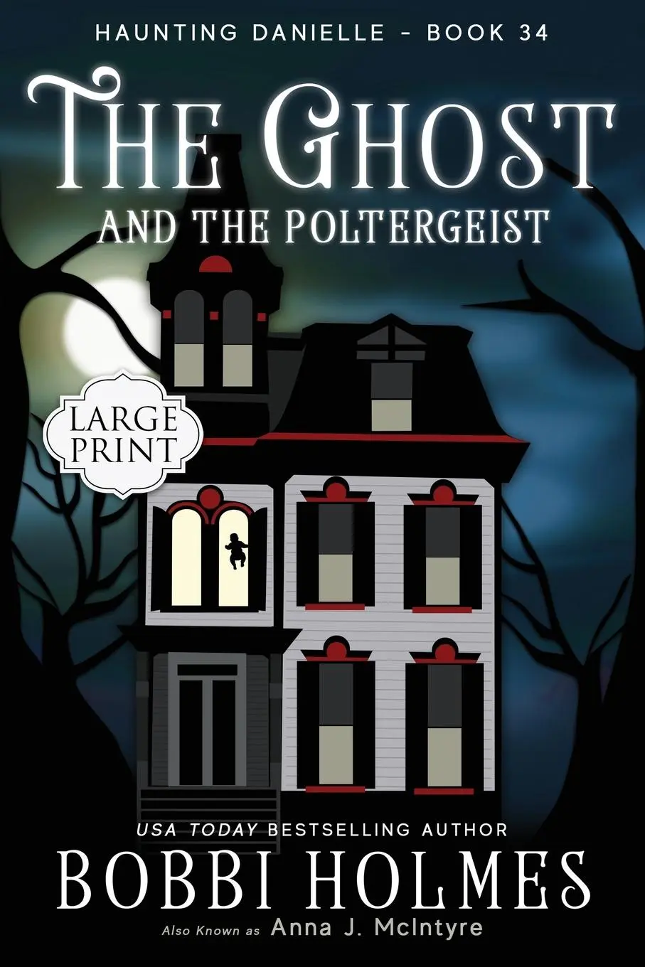Cover: 9781949977790 | The Ghost and the Poltergeist | Bobbi Holmes (u. a.) | Taschenbuch