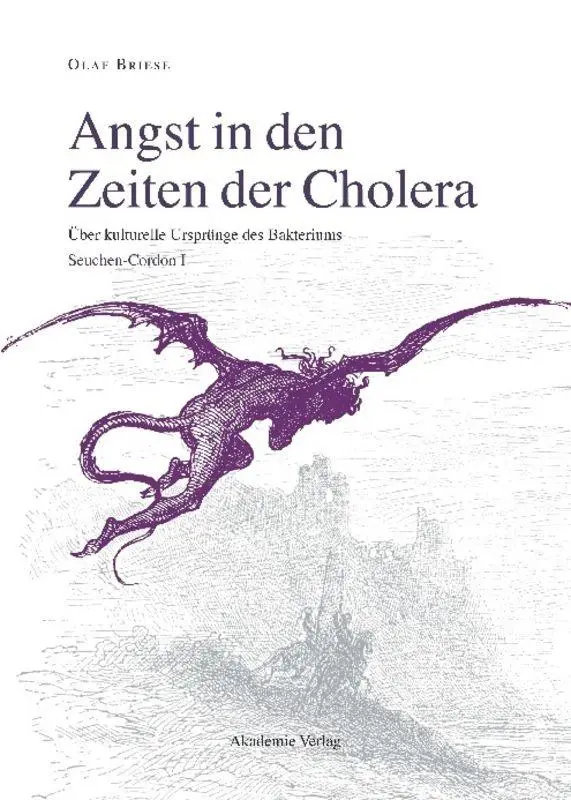Cover: 9783050037790 | Angst in den Zeiten der Cholera | Seuchen-Cordon | Olaf Briese | Buch