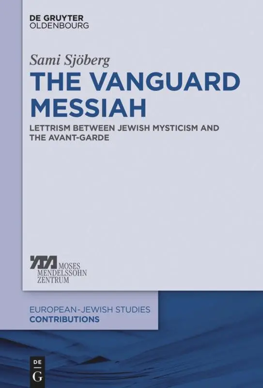 Cover: 9783110427790 | The Vanguard Messiah | Sami Sjöberg | Buch | VII | Englisch | 2015