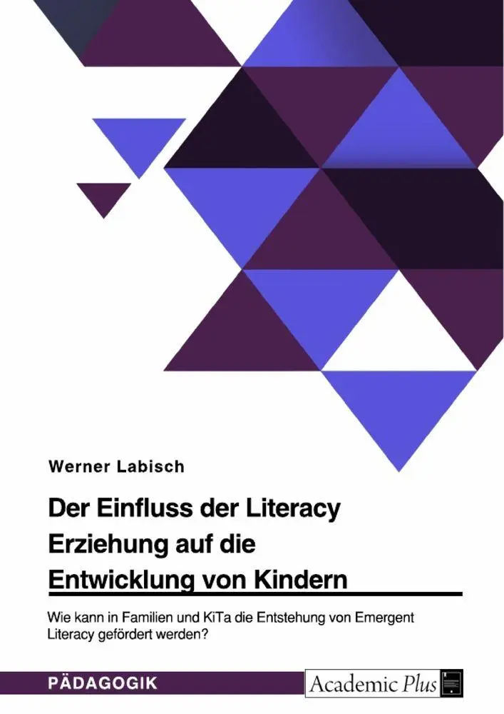 Cover: 9783346837790 | Der Einfluss der Literacy Erziehung auf die Entwicklung von...