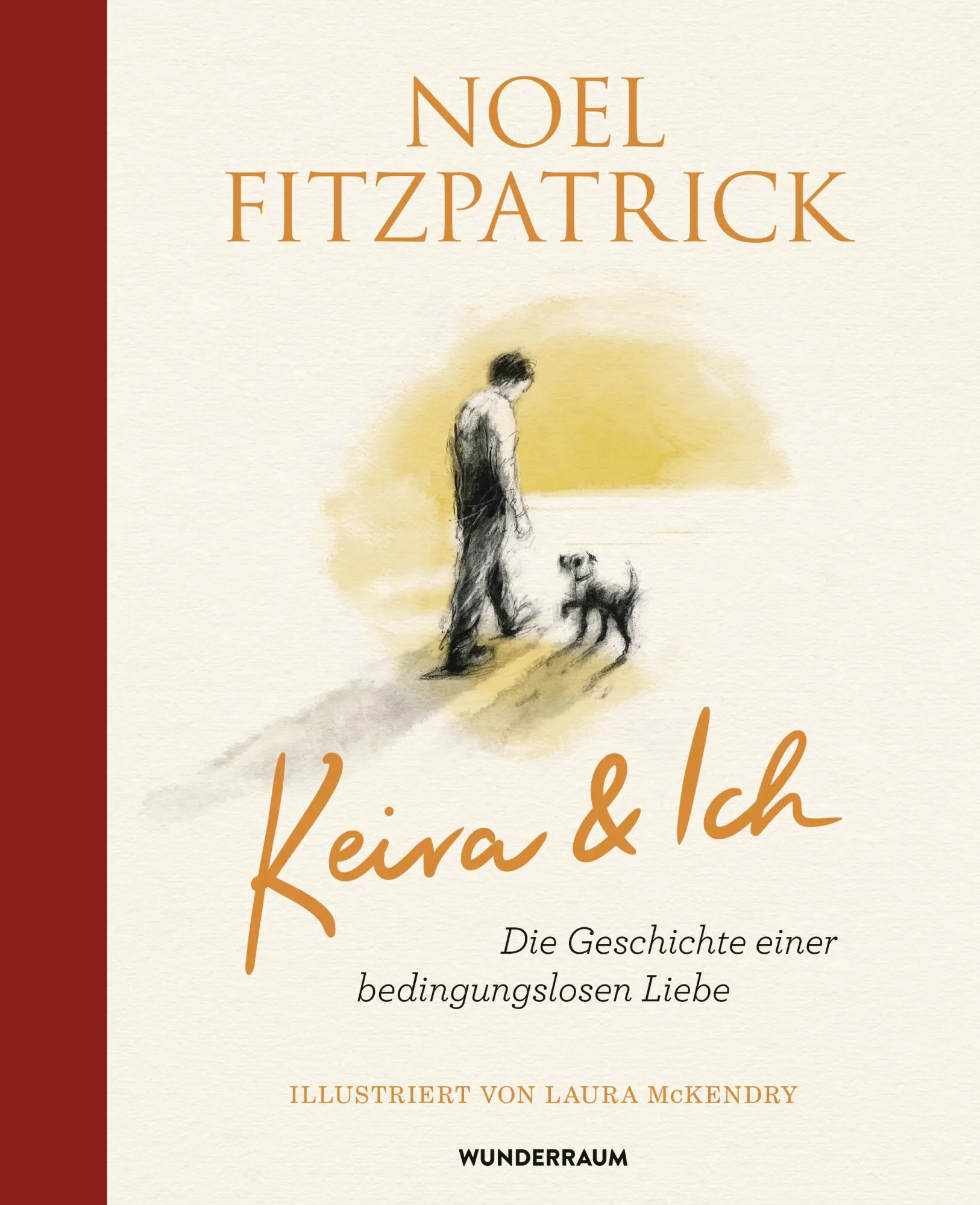 Cover: 9783442317790 | Keira &amp; Ich | Noel Fitzpatrick | Buch | 128 S. | Deutsch | 2025