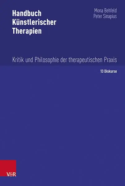 Autor: 9783525407790 | Handbuch Künstlerischer Therapien | Peter Sinapius (u. a.) | Buch