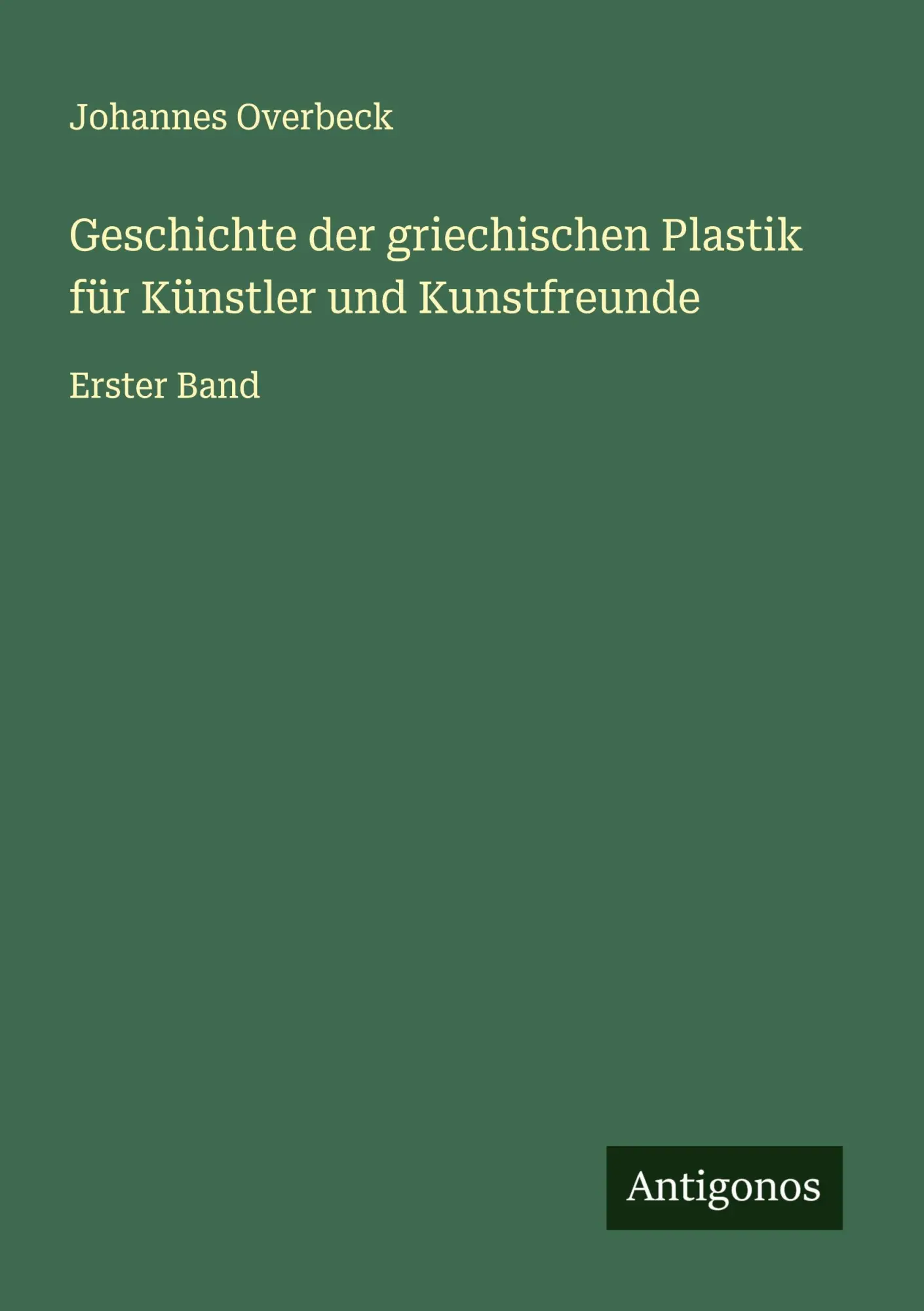Cover: 9783563407790 | Geschichte der griechischen Plastik für Künstler und Kunstfreunde