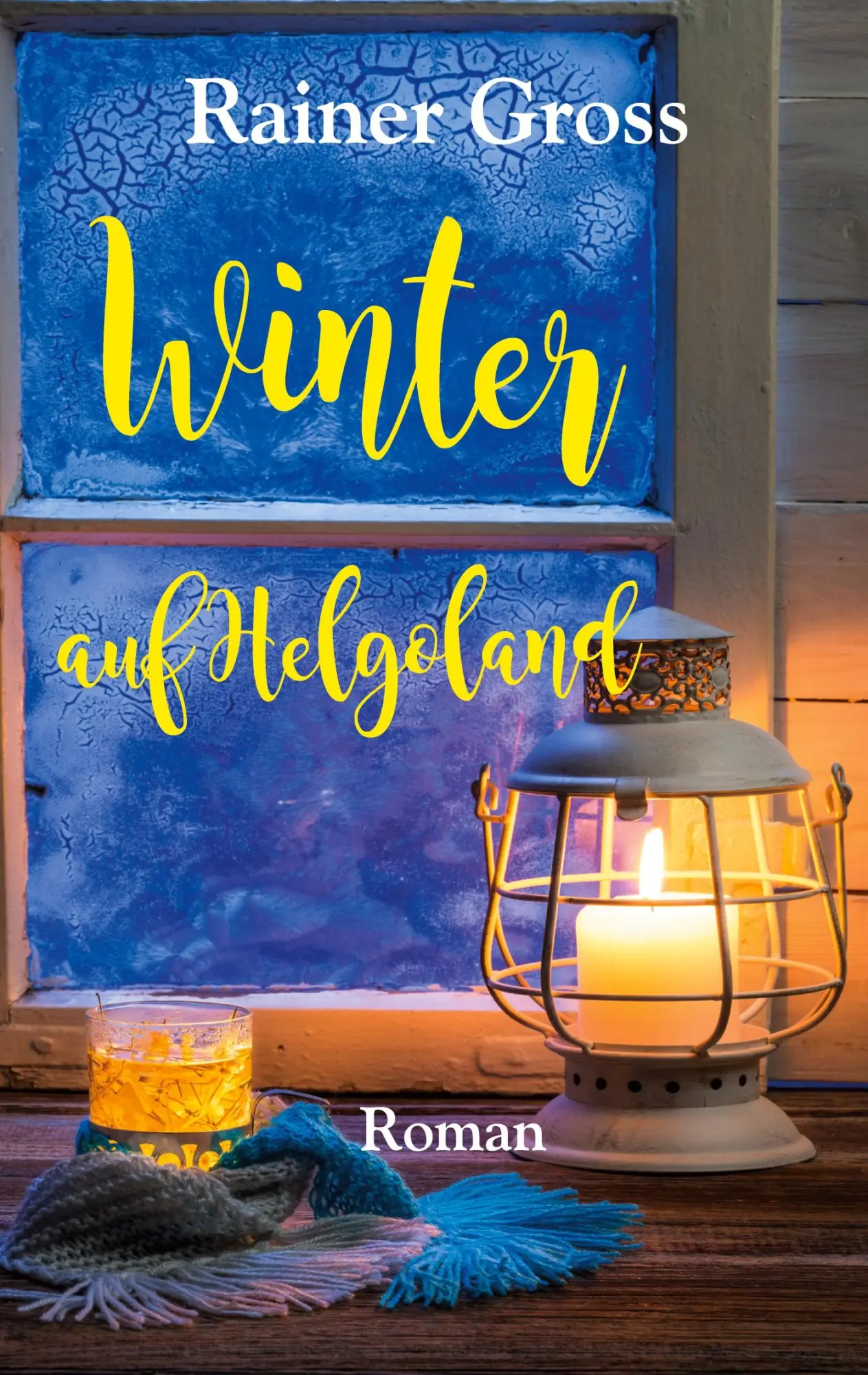 Cover: 9783734777790 | Winter auf Helgoland | Roman | Rainer Gross | Taschenbuch | Paperback