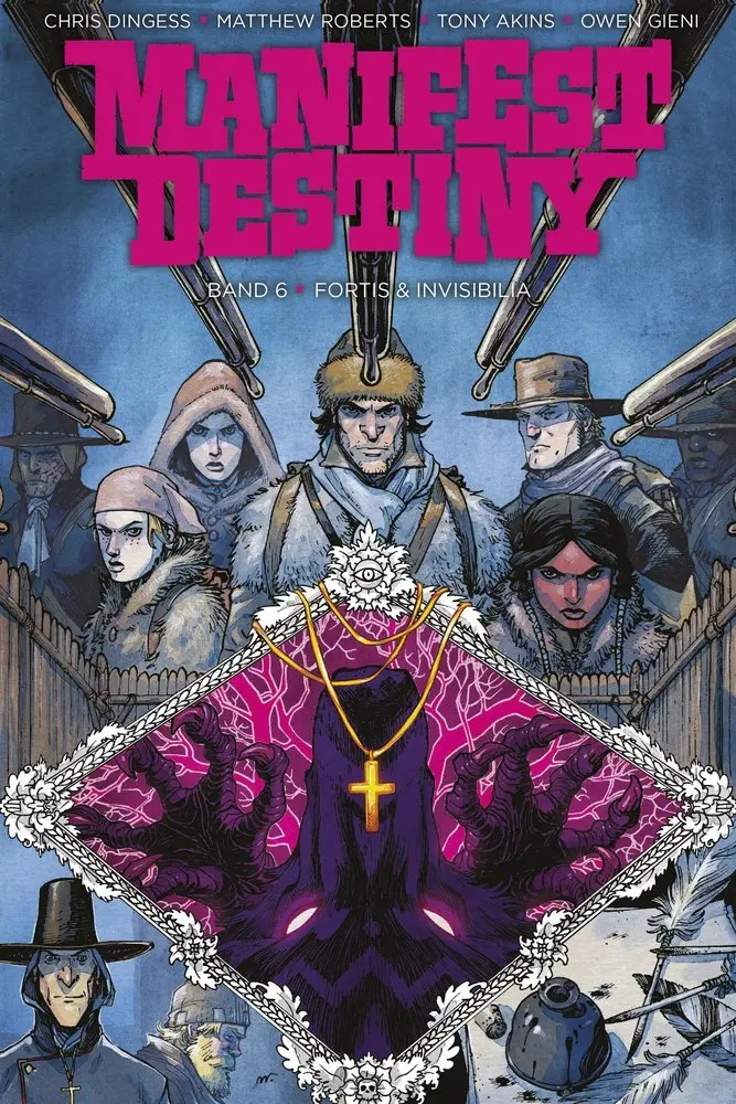 Cover: 9783959817790 | Manifest Destiny - Fortis &amp; Invisibilia | Chris Dingess | Buch | 2018