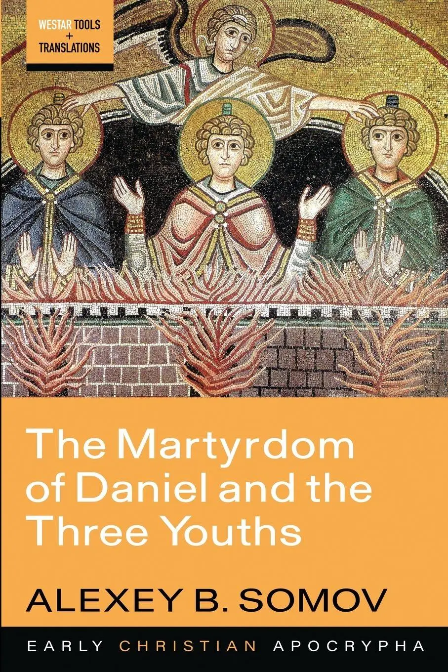 Cover: 9798385247790 | The Martyrdom of Daniel and the Three Youths | Alexey B. Somov | Buch