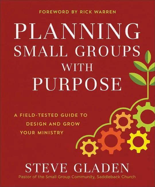 Cover: 9780801077890 | Planning Small Groups with Purpose | Steve Gladen | Taschenbuch | 2018
