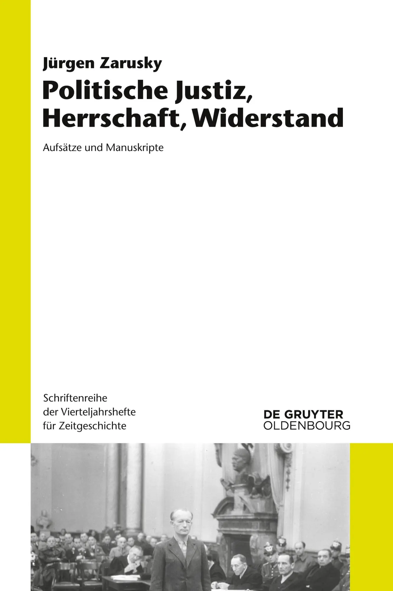 Cover: 9783110727890 | Politische Justiz, Herrschaft, Widerstand | Aufsätze und Manuskripte