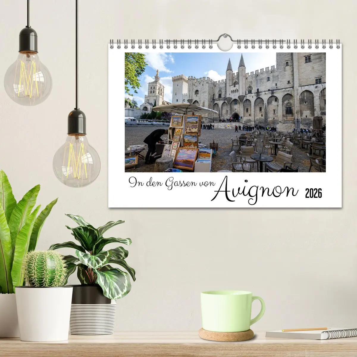 Bild: 9783457327890 | In den Gassen von Avignon (Wandkalender 2026 DIN A4 quer), CALVENDO...