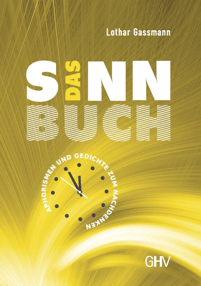 Cover: 9783873367890 | Das Sinnbuch | Aphorismen und Gedichte | Lothar Gassmann | Taschenbuch