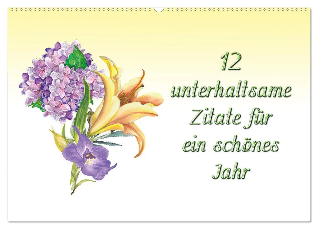 Cover: 9783435397990 | 12 unterhaltsame Zitate für ein schönes Jahr (Wandkalender 2025 DIN...