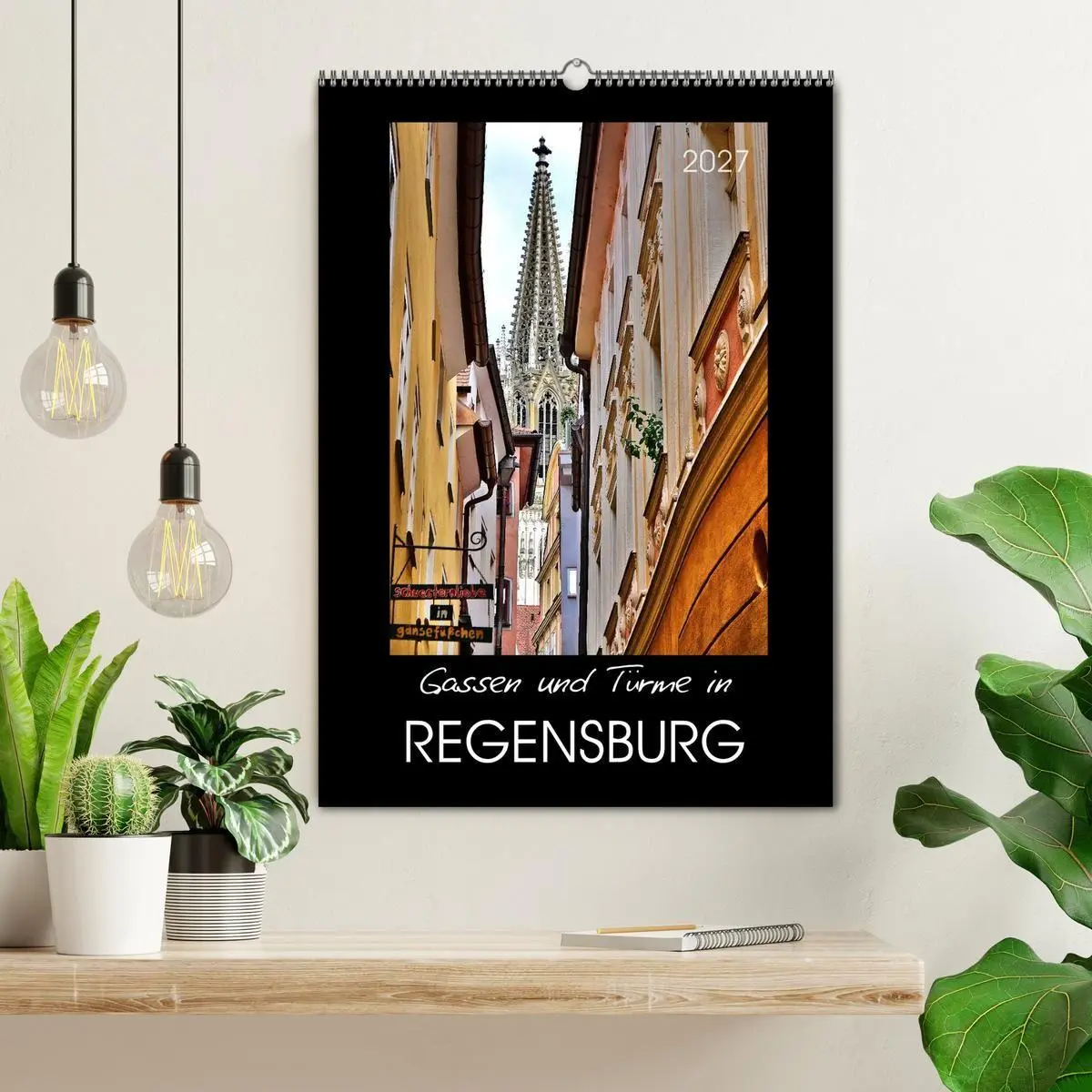 Bild: 9783569977990 | Gassen und Türme in Regensburg (Wandkalender 2027 DIN A2 hoch),...