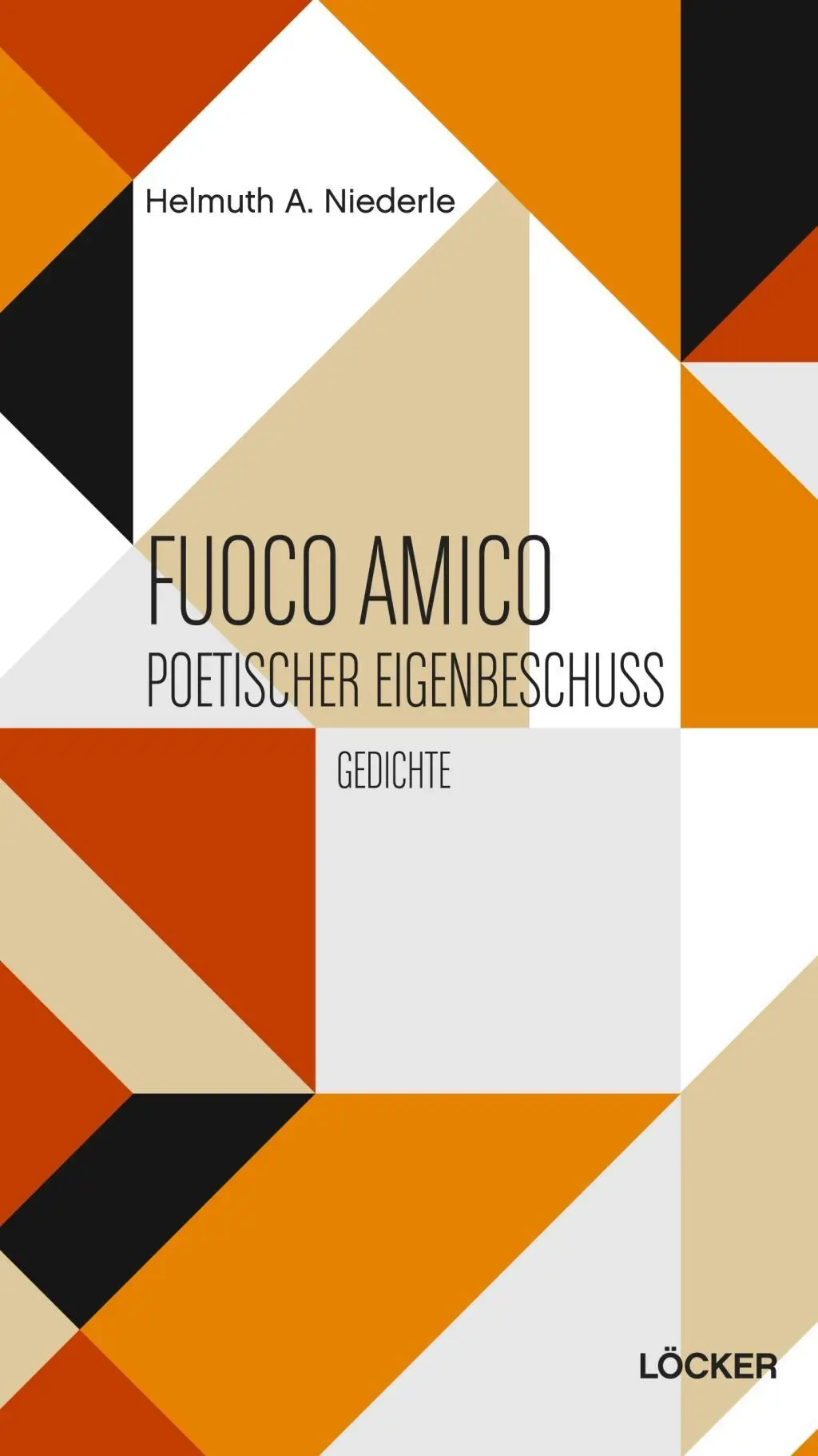 Cover: 9783854097990 | Fuoco Amico - Poetischer Eigenbeschuss | Gedichte | Niederle | Buch