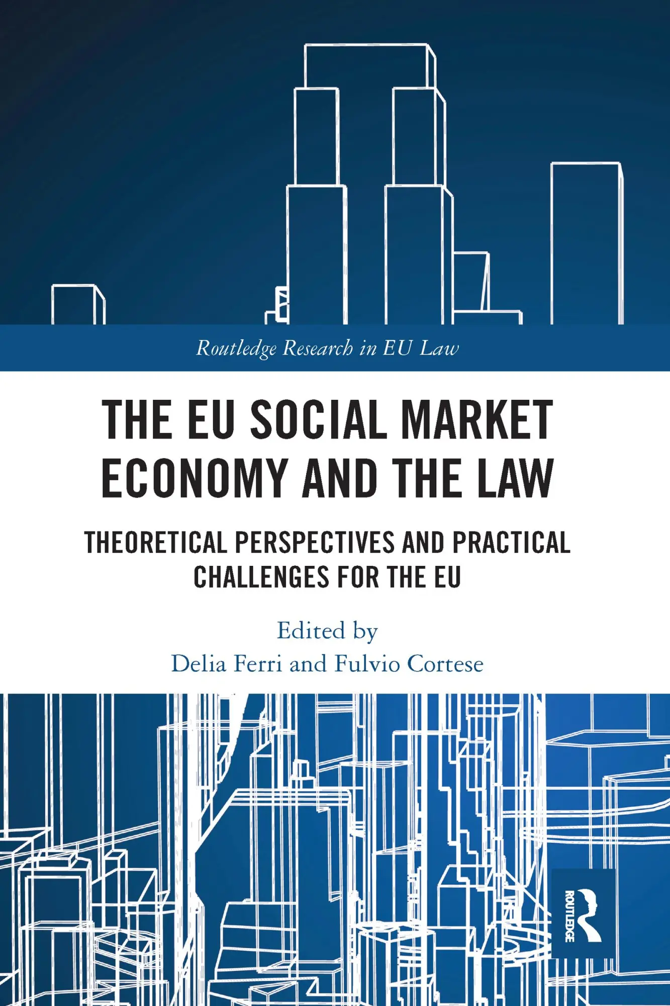 Cover: 9780367588090 | The EU Social Market Economy and the Law | Delia Ferri (u. a.) | Buch