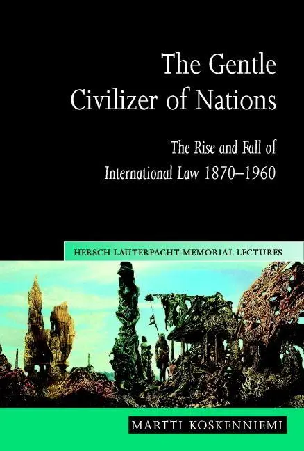 Cover: 9780521548090 | The Gentle Civilizer of Nations | Martti Koskenniemi | Taschenbuch