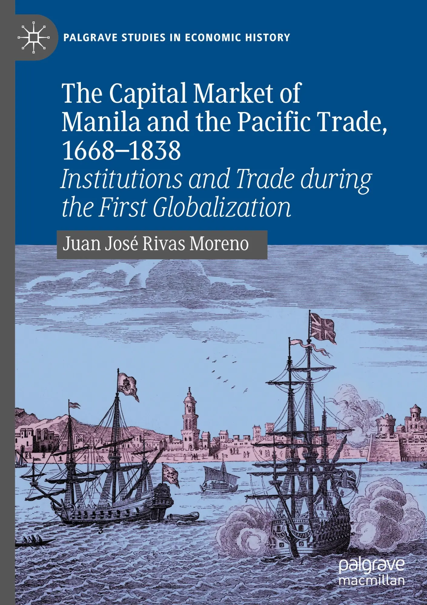 Cover: 9783031718090 | The Capital Market of Manila and the Pacific Trade, 1668-1838 | Moreno